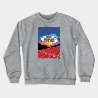 Fasbytes Track Running ‘Everything else is just a game’ Crewneck Sweatshirt